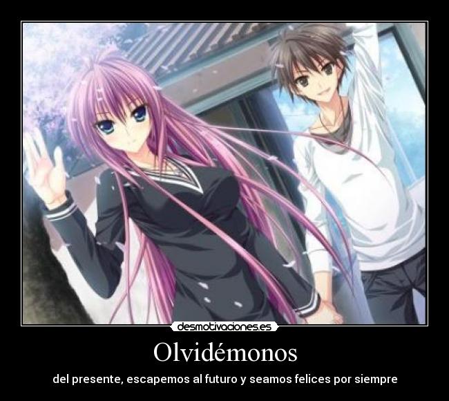 Olvidémonos -