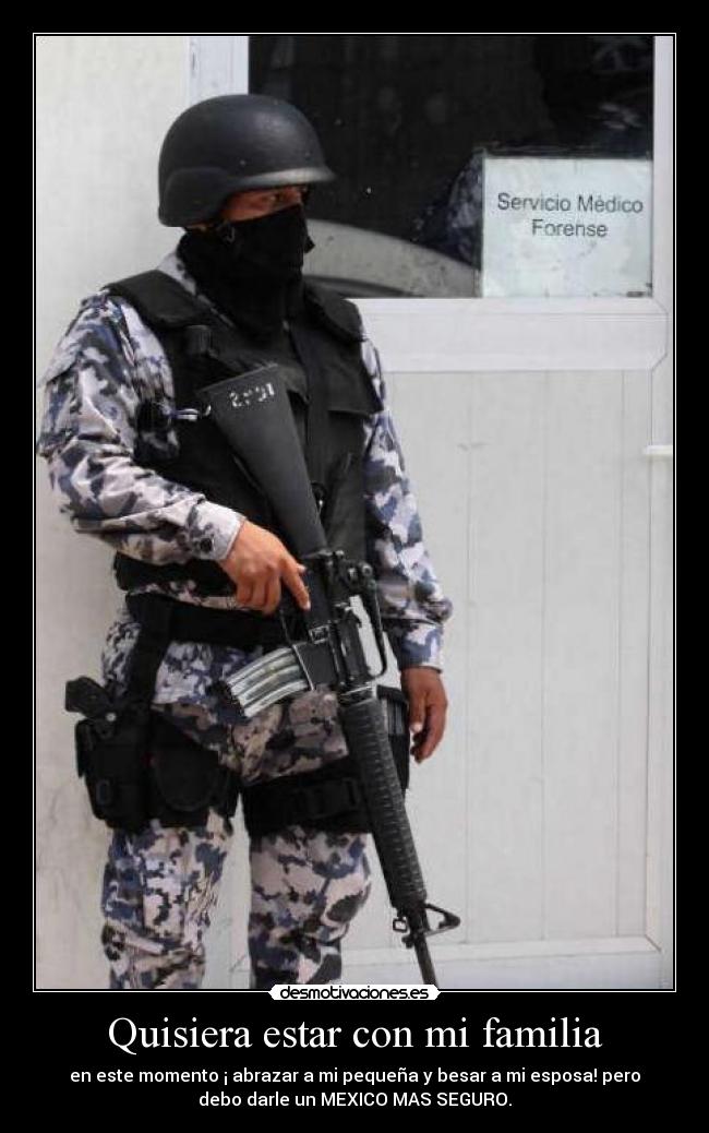 Quisiera estar con mi familia -