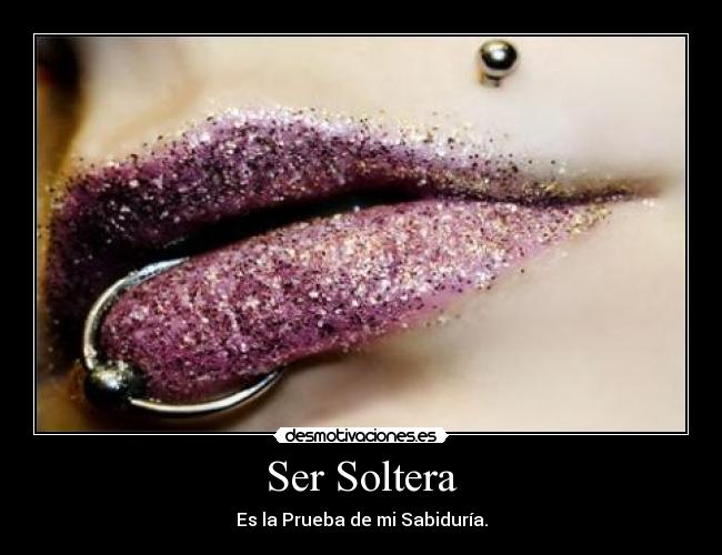 Ser Soltera -
