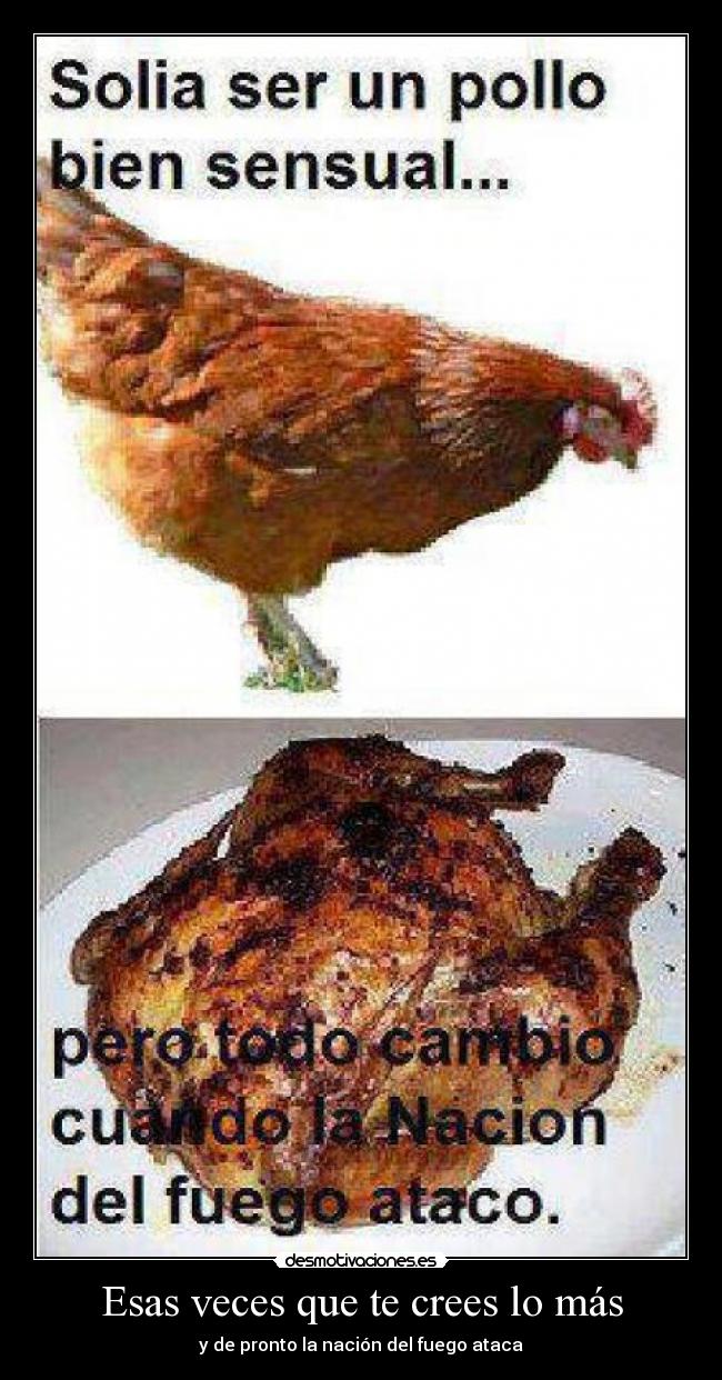 Esas veces que te crees lo más - 