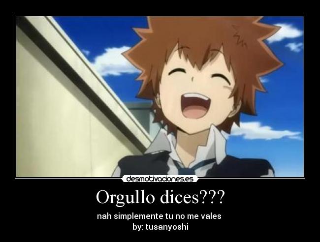 Orgullo dices??? - 