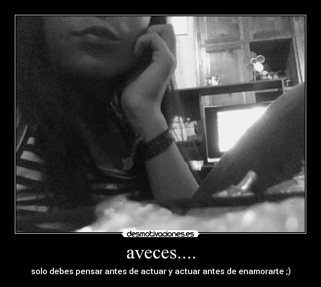aveces.... - 