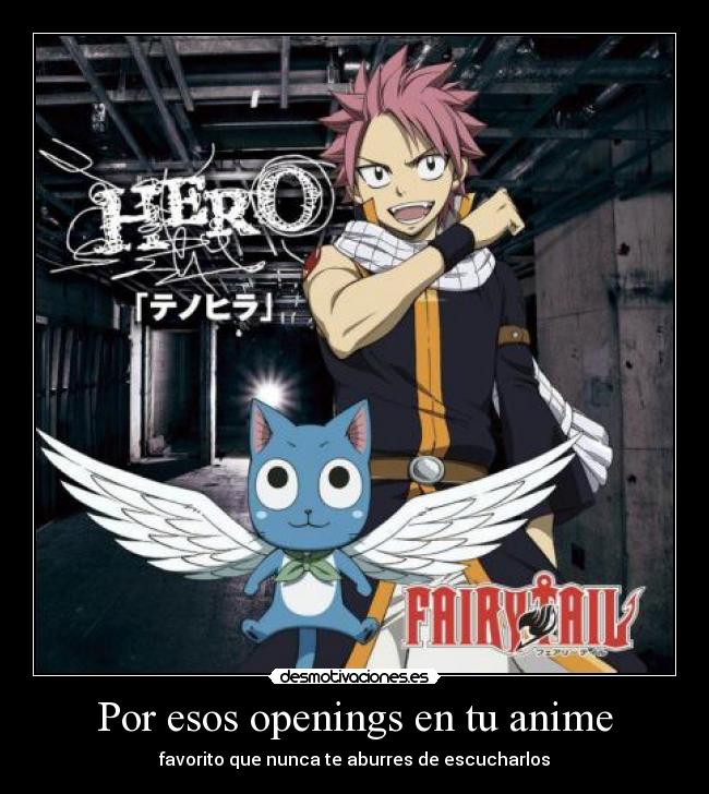 carteles anime por esos openings anime manga fary tail natsu happy cartel desmotivaciones