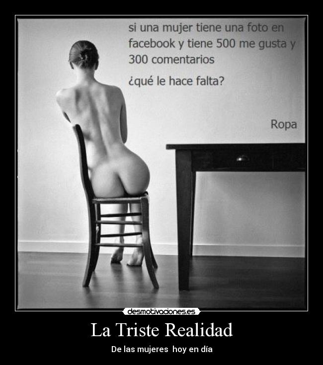 La Triste Realidad - De las mujeres  hoy en día