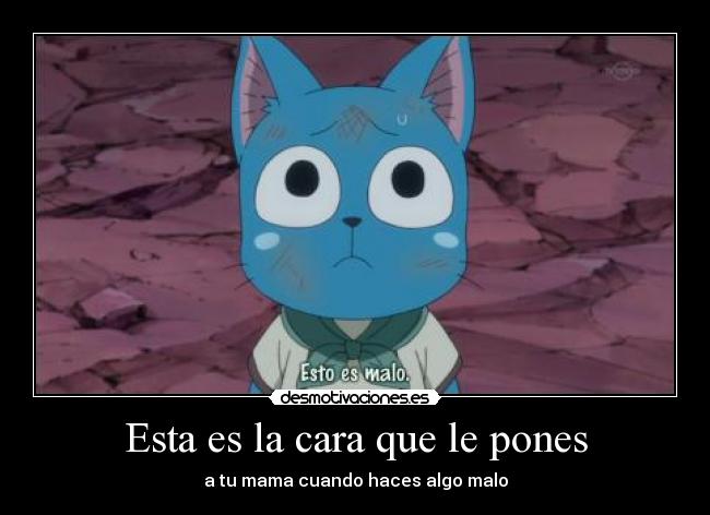 Esta es la cara que le pones - 