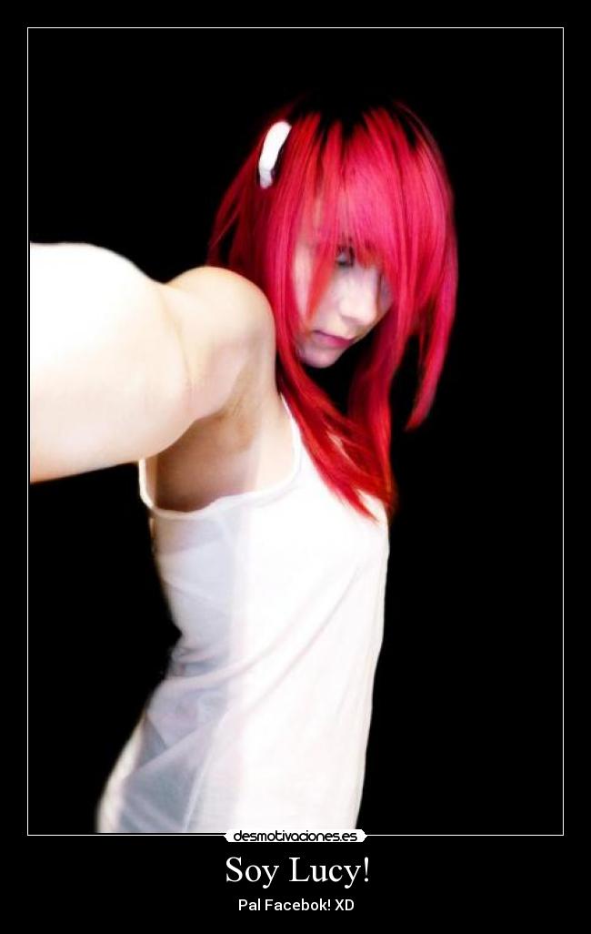 Soy Lucy! - Pal Facebok! XD