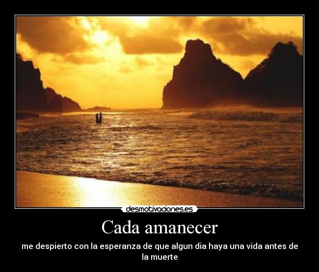 Cada amanecer -