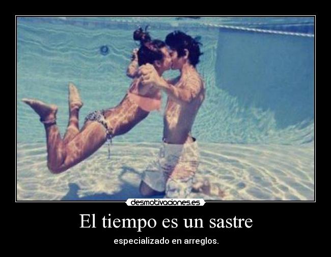 El tiempo es un sastre - 