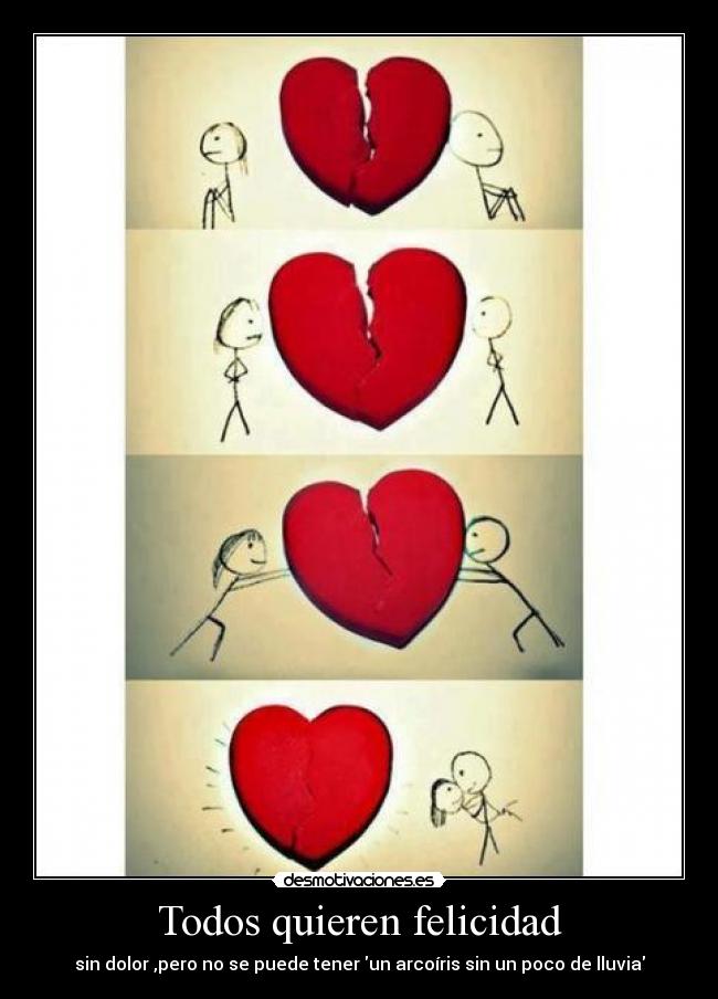 Todos quieren felicidad -