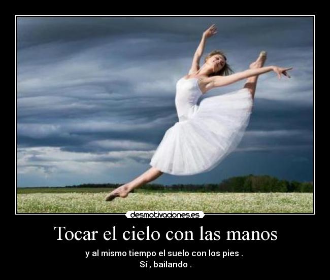 Tocar el cielo con las manos -
