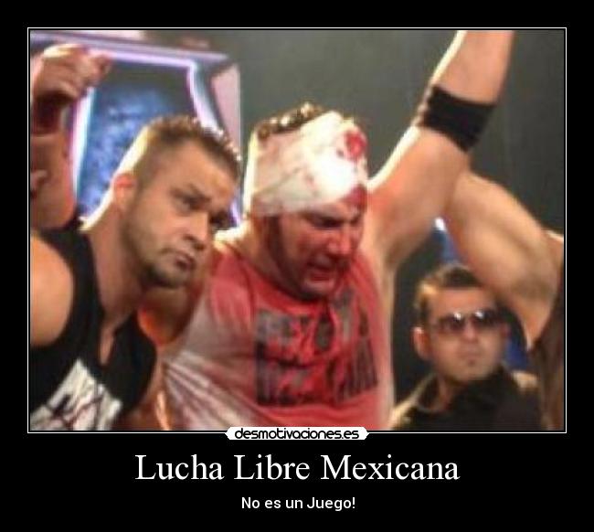 Lucha Libre Mexicana - No es un Juego!