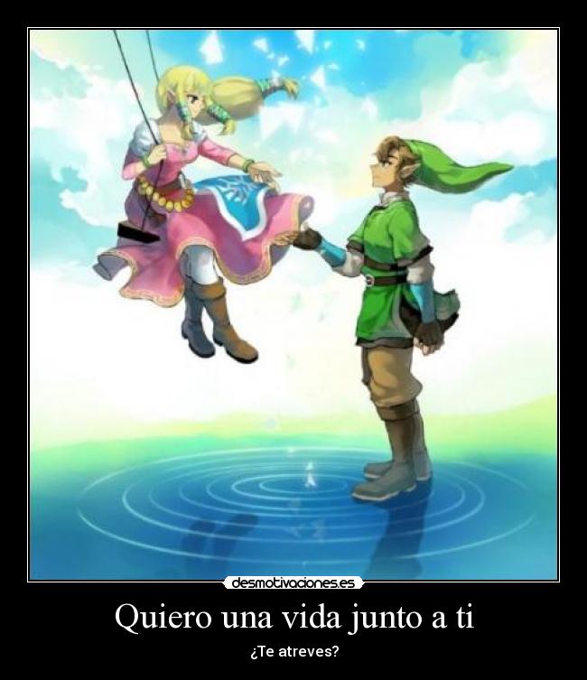 carteles vida quiero una vida junto atreves link zelda love anime sakura takusari desmotivaciones