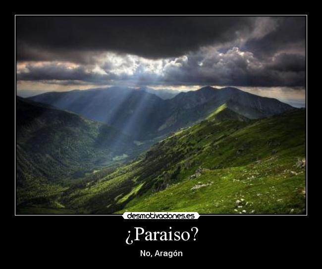 ¿Paraiso? - No, Aragón