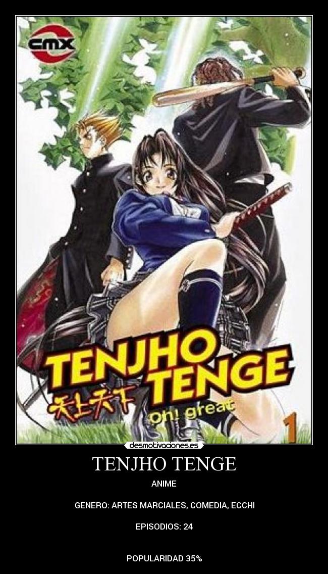 TENJHO TENGE - ANIME

GENERO: ARTES MARCIALES, COMEDIA, ECCHI

EPISODIOS: 24


POPULARIDAD 35%
