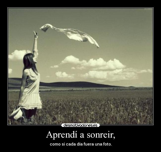 Aprendí a sonreir, - 