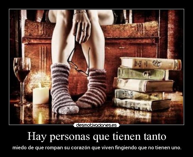 Hay personas que tienen tanto -