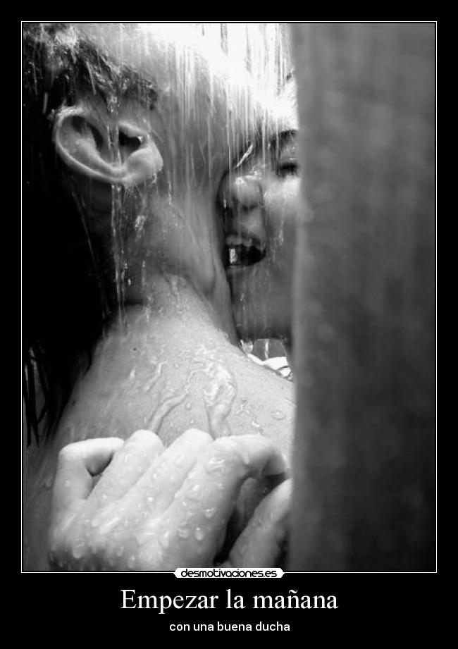 Empezar la mañana - con una buena ducha