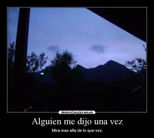 Alguien me dijo una vez - 