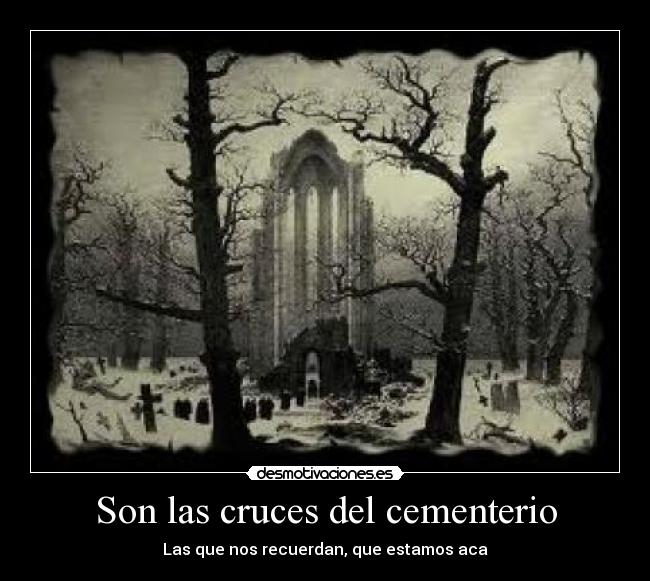 Son las cruces del cementerio -