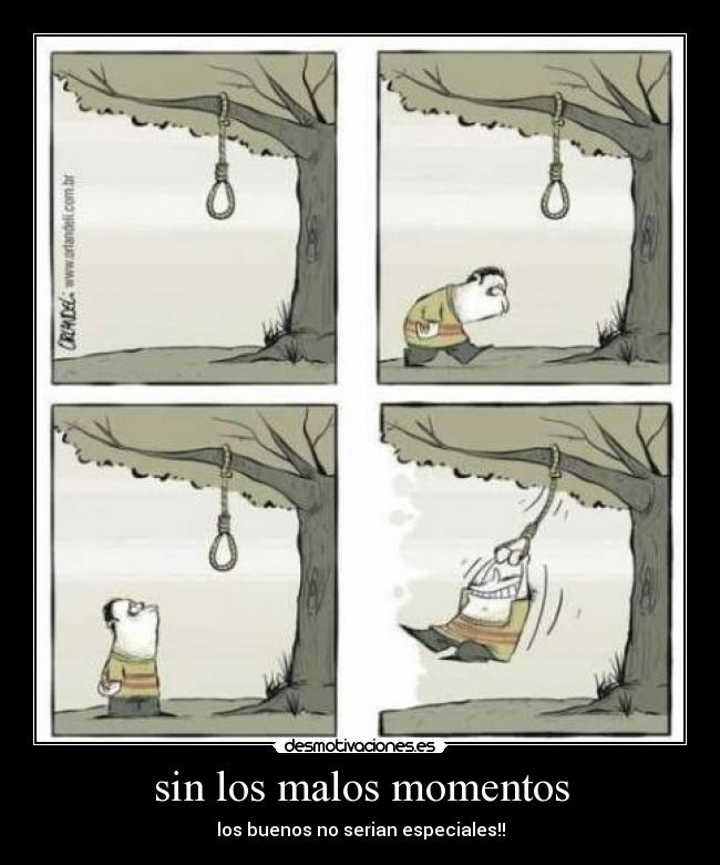 sin los malos momentos -