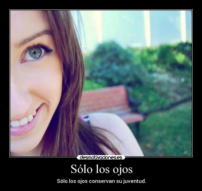 Sólo los ojos -