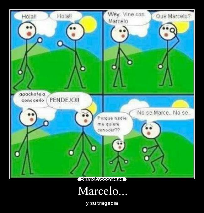 Marcelo... - y su tragedia