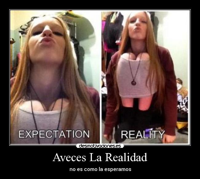 Aveces La Realidad -