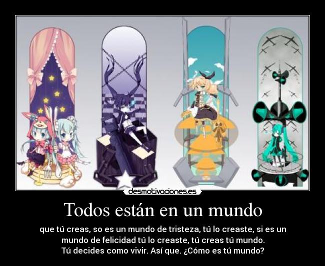 Todos están en un mundo -