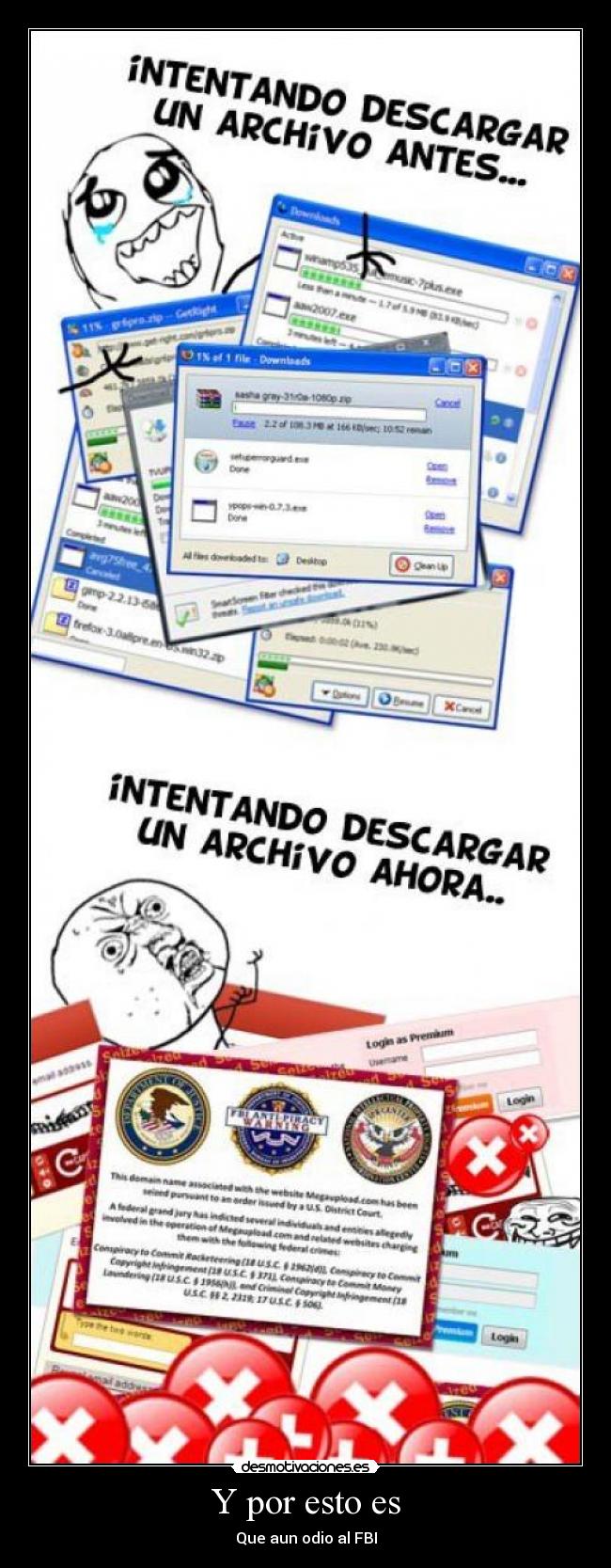Y por esto es - Que aun odio al FBI