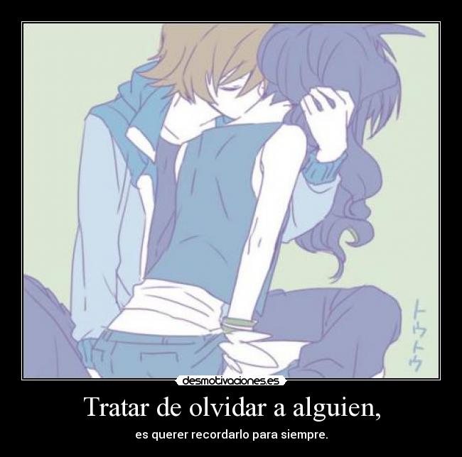 carteles olvidar olvidame desmotivaciones