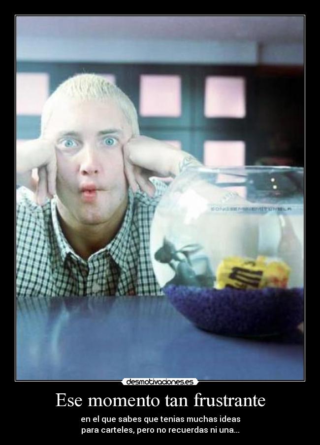 Ese momento tan frustrante -