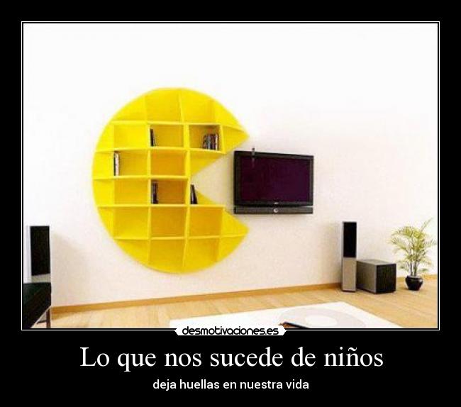 Lo que nos sucede de niños - deja huellas en nuestra vida