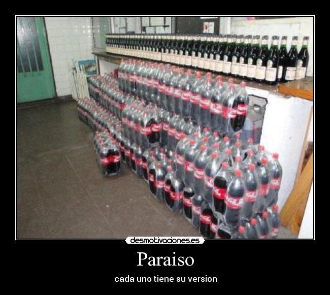 Paraiso - cada uno tiene su version