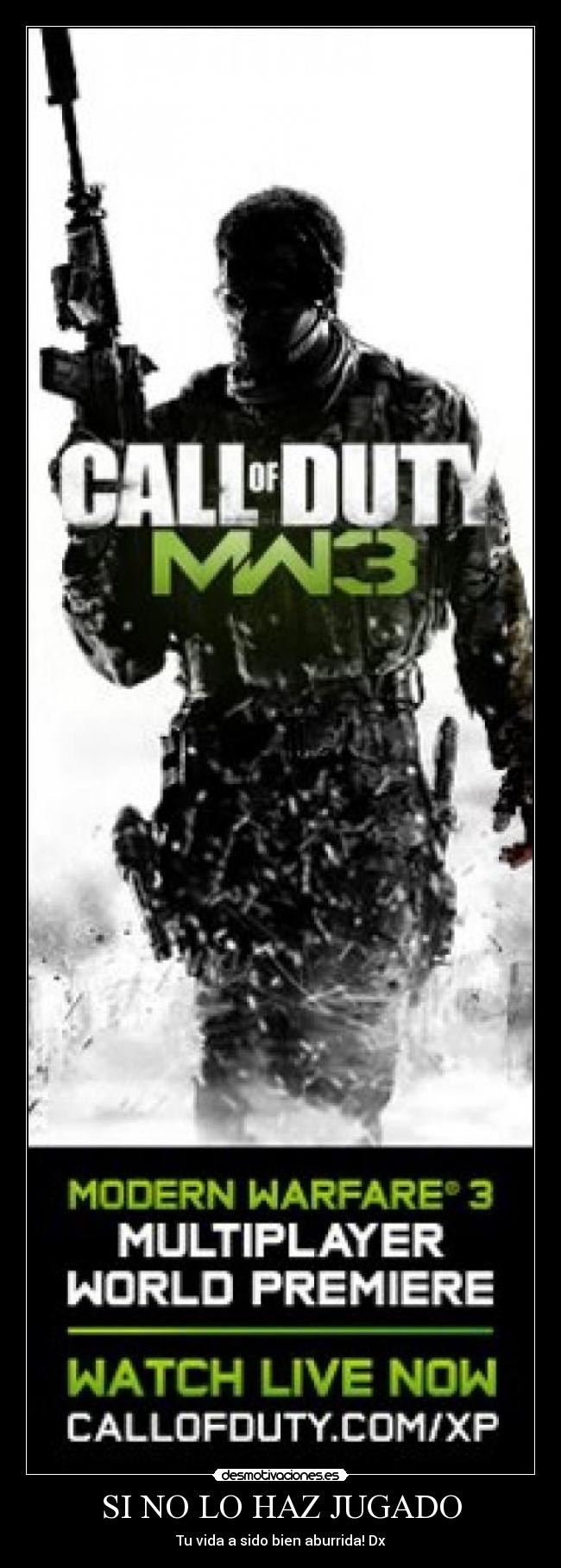 SI NO LO HAZ JUGADO - Tu vida a sido bien aburrida! Dx