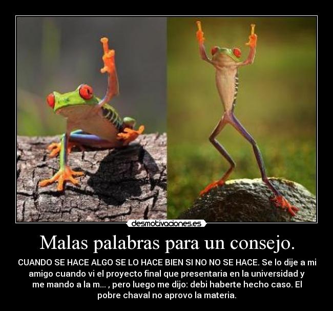 carteles malas palabras para consejo desmotivaciones