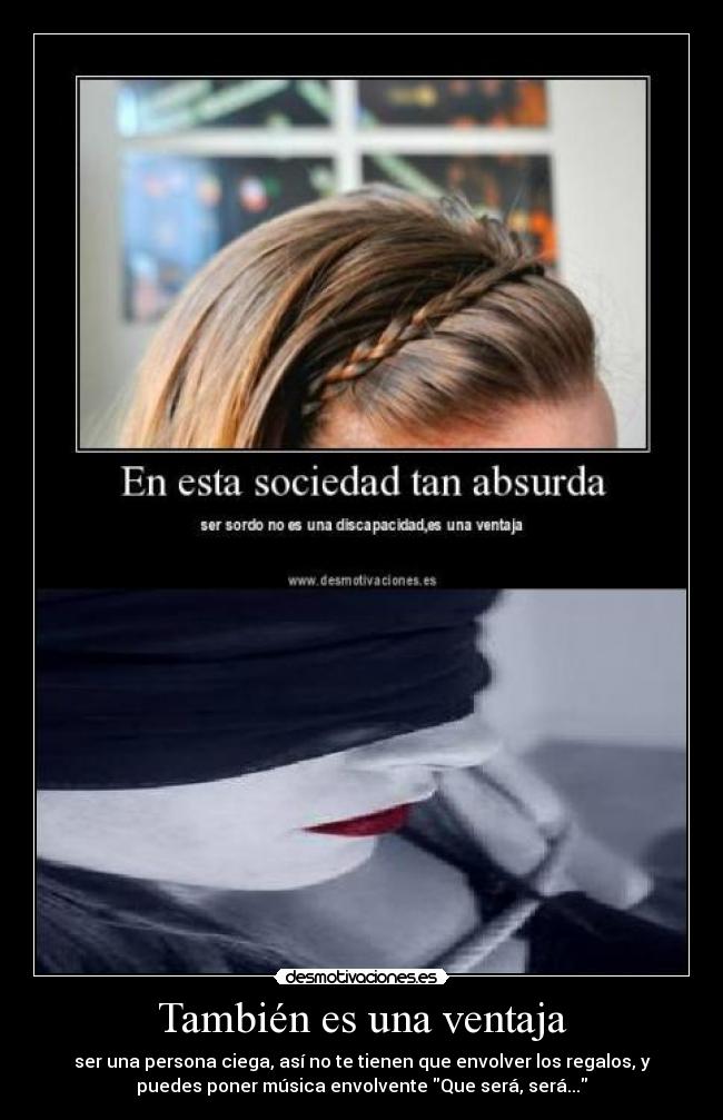 También es una ventaja -