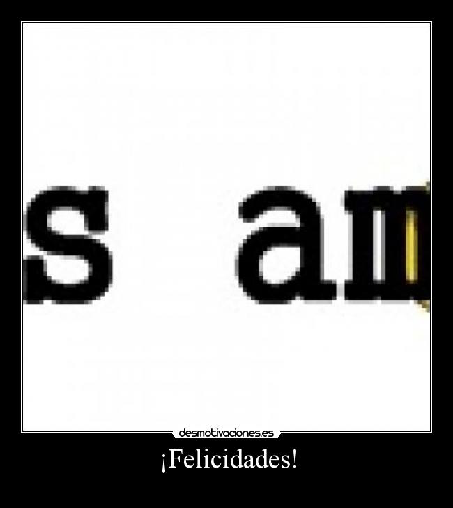 ¡Felicidades! - 