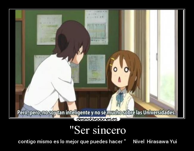 Ser sincero -