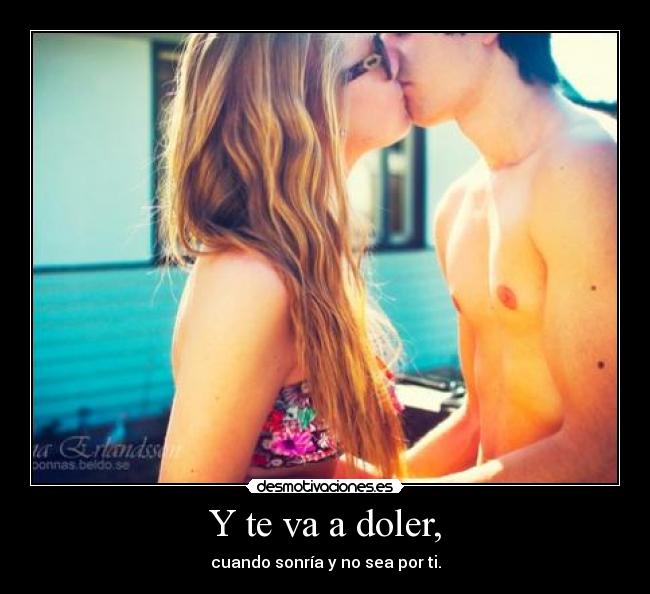 Y te va a doler, - 