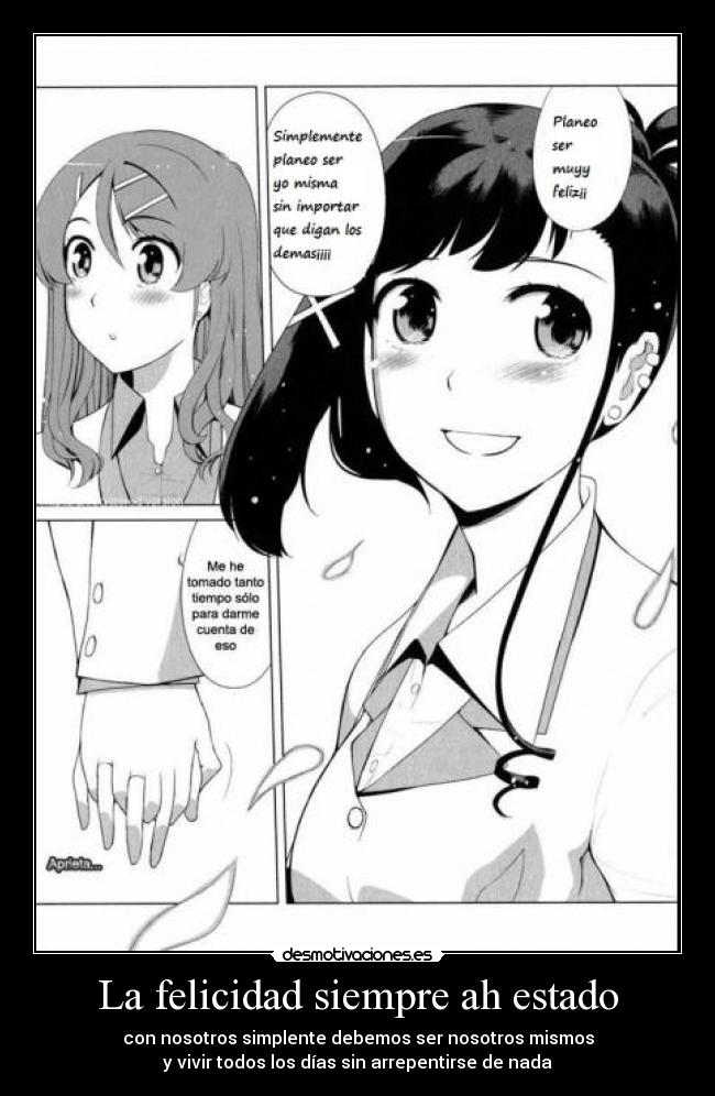 La felicidad siempre ah estado -