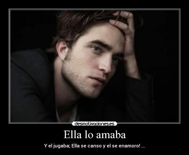 Ella lo amaba -