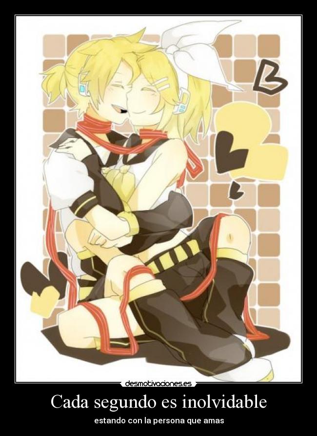 Cada segundo es inolvidable - estando con la persona que amas