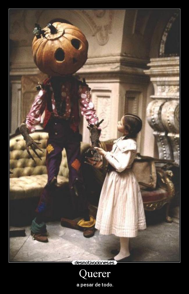 Querer - a pesar de todo.