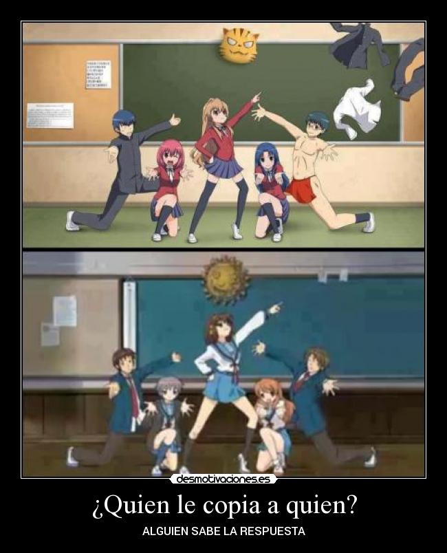¿Quien le copia a quien? - ALGUIEN SABE LA RESPUESTA