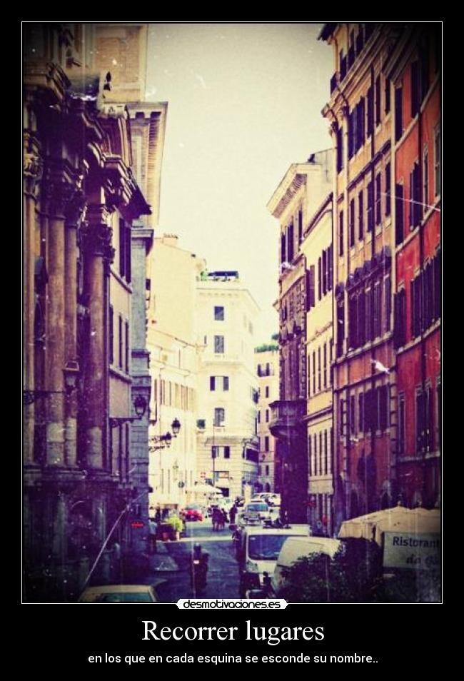 carteles cientos lugares que quedan simples recuerdos desmotivaciones