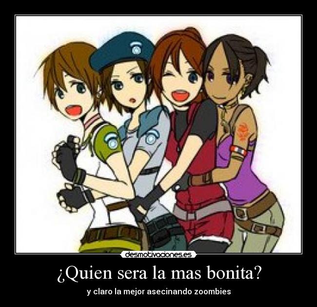 ¿Quien sera la mas bonita? - y claro la mejor asecinando zoombies