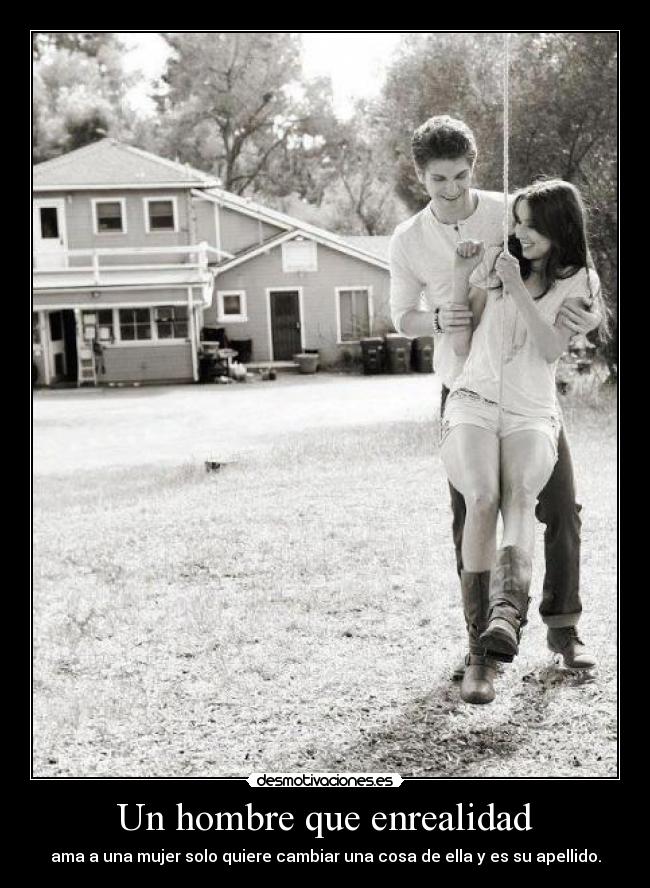 Un hombre que enrealidad -