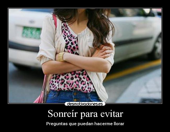 Sonreír para evitar -