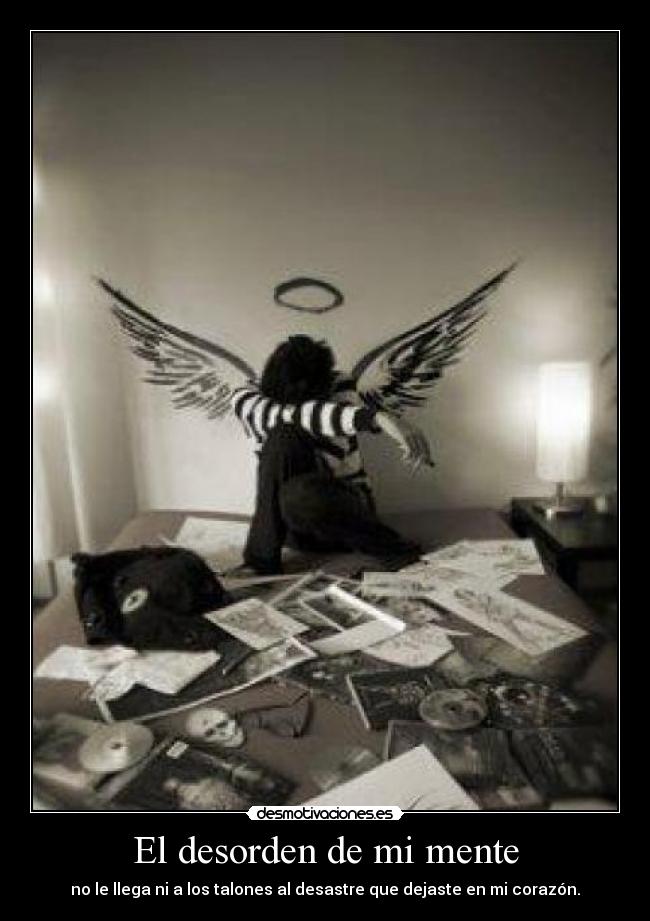 El desorden de mi mente -