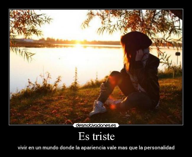Es triste -